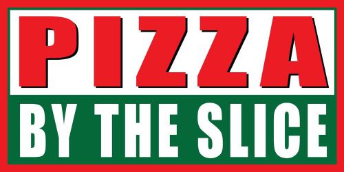 4&#039;x8&#039; Pizza By The Slice Bar Italian Restaurant Food Vinyl Banner Sign