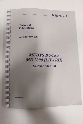 MEDYS S.R.L. Bucky Technical Publications Service Manual 45297300-100 Rev 06