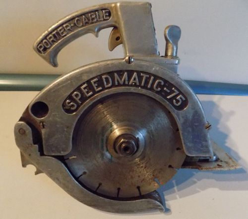 Vintage PORTER CABLE 8&#034; Circular Saw SPEEDMATIC K75 75 SERIES A ALUMINUM WORKS