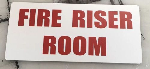 Fire Riser Room Sign 11&#034;x 5&#034; Poly Propylene Signs