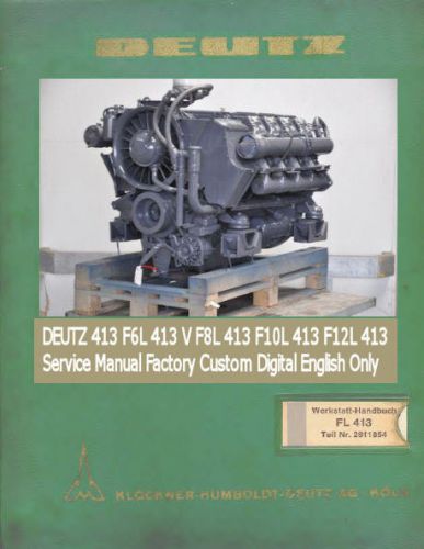 DEUTZ 413 F6L 413 V F8L 413  F10L 413  F12L 413 Service Manual Factory Repair CD