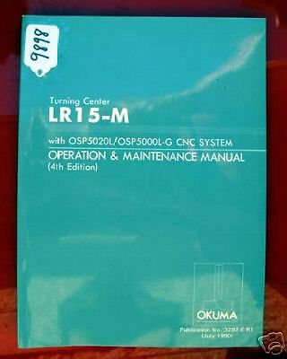 Okuma LR15-M Turning Center Operation &amp; Maintenance Man 3297-E-R1 (Inv.9898)