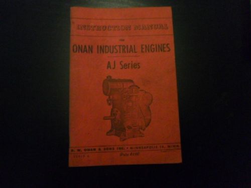 VINTAGE ONAN INDUSTRIAL ENGINES INSTRUCTION MANUAL SERIES AJ!!!