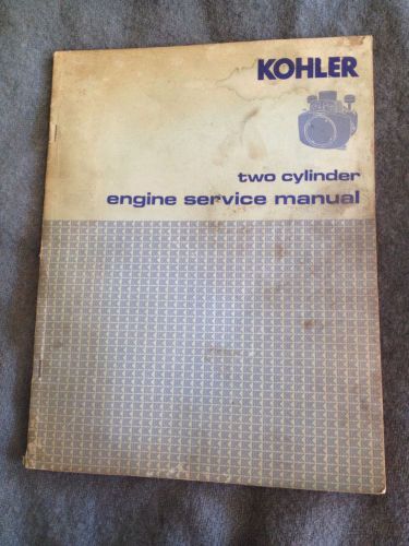 1974 Kohler Two Cylinder Engine Service Manual NR