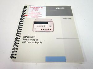 HP E3631A DC POWER SUPPLY SERVICE GUIDE E3631-90011 INSTRUCTION BOOK MANUAL
