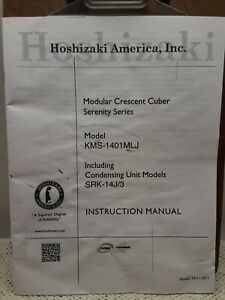 Hoshizaki America Inc Modular Crescent Cuber Serenity Series Instruction Manual