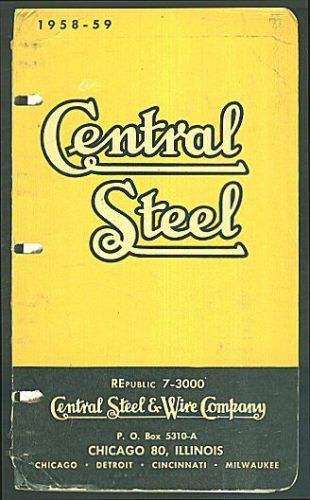 Central steel &amp; wire company catalog 1958 - 1959 squares sheets tubing rods for sale