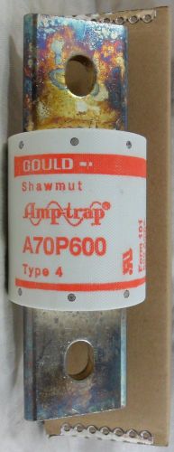 GOULD SHAWMUT AMP TRAP FUSE A70P600-4 600A 700V