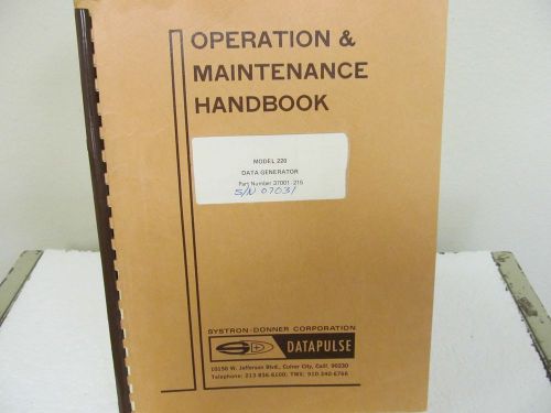 Datapulse 220 Data Generator Operation &amp; Maintenance Handbook w/schematic
