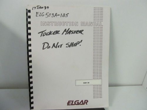 Elgar 503a-125 ac power source instruction manual w/schematics for sale
