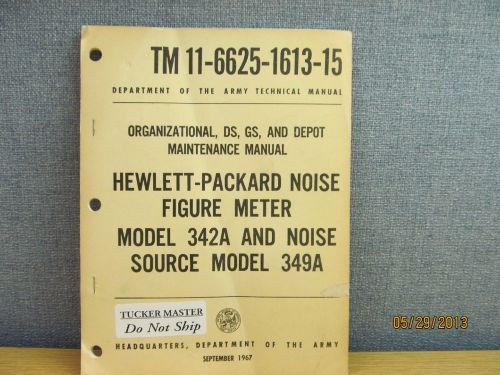 Agilent/HP 342A/349A Noise Figure Meter Organizational,DS,GS,Depot Maintenance