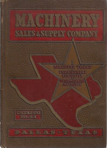 Machinery Sales Supply Company Dallas Texas Catalog 43 Illustrated Priced
