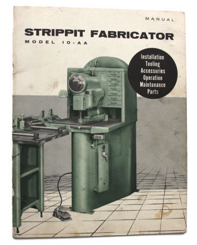 Strippit fabricator model 10-aa - maintenance &amp; parts for sale
