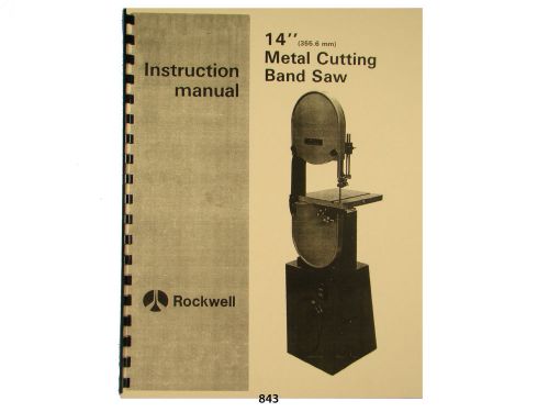 Rockwell Delta  14&#034; Band Saw Metal Cutting Operating &amp;  Parts List  Manual *843