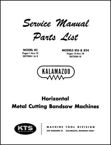 Kalamazoo Service &amp; Parts Manual Model 816-824 &amp; 8C Saw