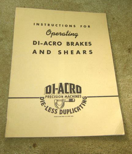 Instructions for Operating DI-ACRO BRAKES &amp; SHEARS Booklet precision machining