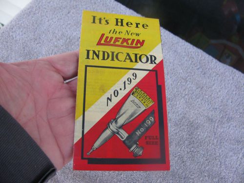 Nice old Lufkin # 199 test indicator paperwork phamplet tool