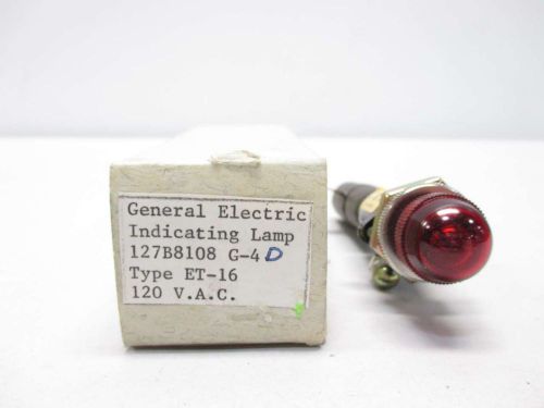 NEW GENERAL ELECTRIC GE 127B8108 G-4 ET-16 RED INDICATING 120V-AC LAMP D478175