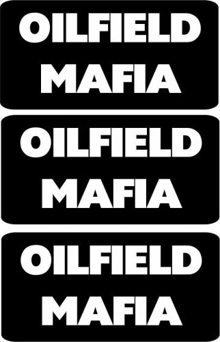 3 - Oilfield Mafia Hard Hat, Helmet, Toolbox Stickers Decal 1&#034; X 2&#034; HS-5042