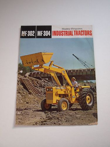 Massey-Ferguson MF 302 &amp; 304 Tractor Backhoe Loader Brochure 12 pg. Original &#039;65