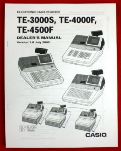 Casio te-3000s 4000f 4500f cash register dealers manual for sale