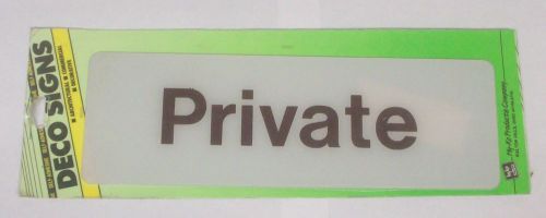 Hy-Ko D-8 Self-Adhesive Commercial Deco &#034;PRIVATE&#034; Sign