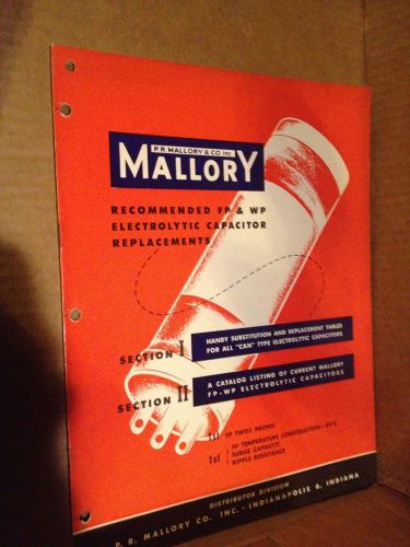 VINTAGE P.R. MALLORY &amp; COMPANY RECOMMENDED FP WP CAPACITOR 1954