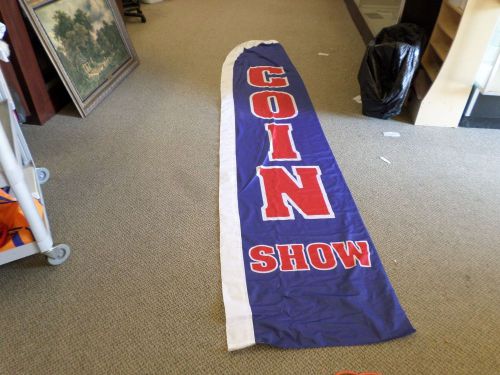 11 1/2  FOOT COIN SHOW FEATHER FLAG WITH POLE  NEW, NEVER USED