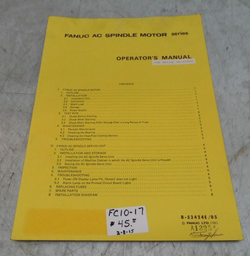 Fanuc AC Spindle Motor Series Operators Manual, B-53424E / 05, Used