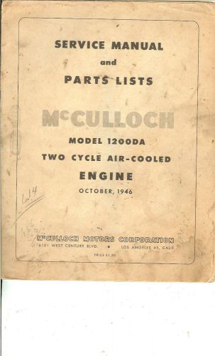 Vintage 1946 McCulloch Model 1200DA engine service manual &amp; parts list