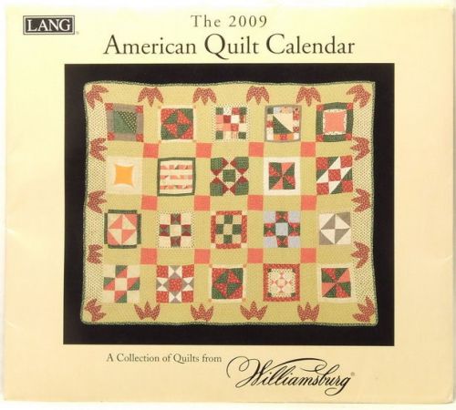 NEW 2009 LANG AMERICAN QUILTS WALL CALENDAR A collection from williamsburg RARE