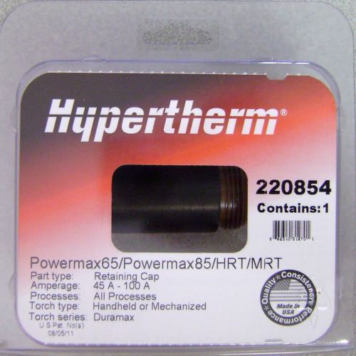 Hypertherm powermax 65 &amp; 85 retaining cap 220854 for sale