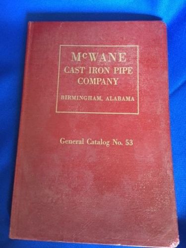 Mc Wane Cat Iron Pipe Company Catalog No 53
