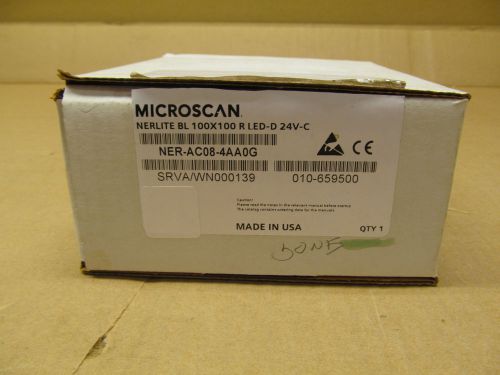 1 NIB MICROSCAN NER-AC08-4AA0G AC084AA0G NERLITE BL 100X100 R LED-D 24V-C