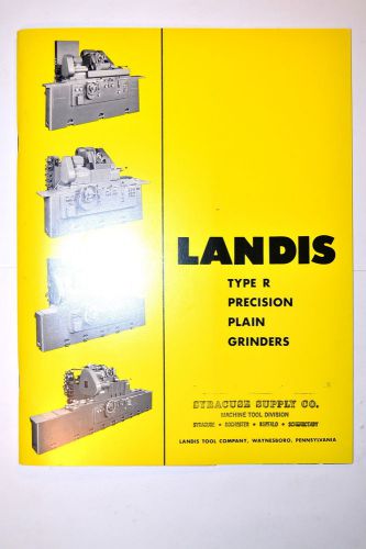 LANDIS TYPE-R PRECISION PLAIN GRINDERS Brochure Catalog #RR284