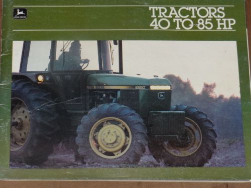 JOHN DEERE TRACTORS 40 TO 85 HP  BROCHURE