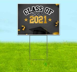 CLASS OF 2021 18x24 Yard Sign Corrugated Plastic Bandit Lawn USA CONGRATS GRAD