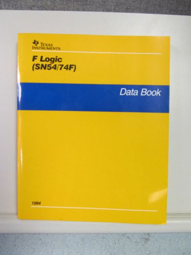 TEXAS INSTRUMENTS F LOGIC (SN54/74F) DATA BOOK