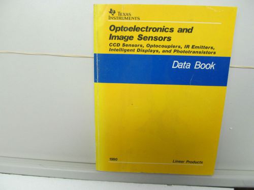 TEXAS INSTRUMENTS OPTOELECTRONICS AND IMAGE SENSORS DATABOOK, 1990, SOFTBOUND