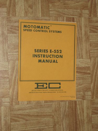 MOTOMATIC SPEED CONTROL SYSTEM INSTRUCTION MANUAL FOR MODEL SERIES E-552