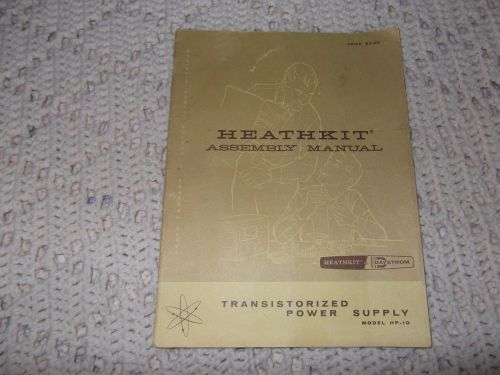 Heathkit  HP-10  Assembly-Operation Manual   *Original*   mobile power supply
