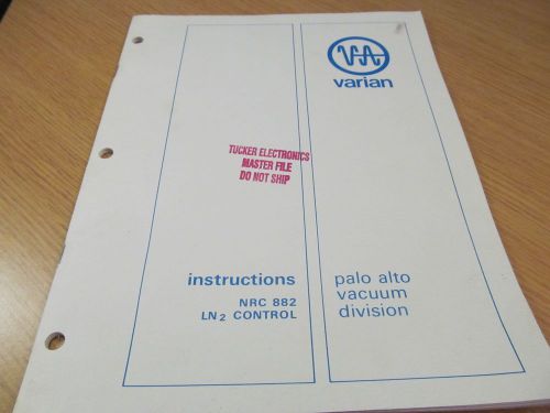 Varian Associates NRC 882 LN2 (Liquid Nitrogen) Control Inst Manual 45531