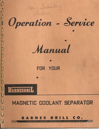 BAENESDRILL MAGNETIC COOLANT SEPARATER  OPERATION - SERVICE MANUAL