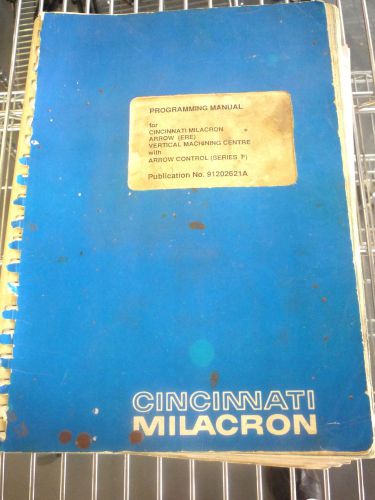 Cincinnati Milacron Programming Manual 91202621A 500 &amp; 750 VMC with CNC Controls