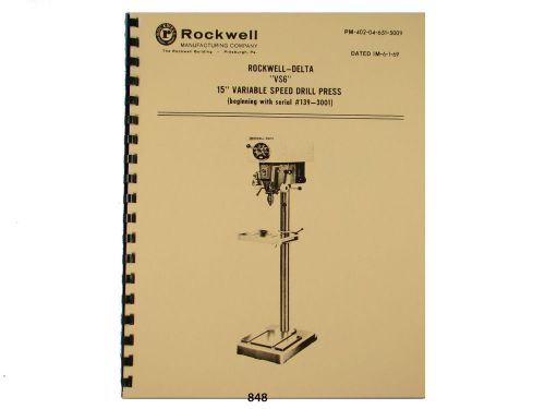 Rockwell delta 17&#034; vs6 variable speed drill press operation &amp; parts  manual *848 for sale
