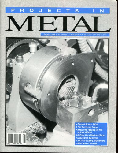 1998 Projects In Metal August 1998 Vol. 11 No. 4 like Home Shop Machinist Mint