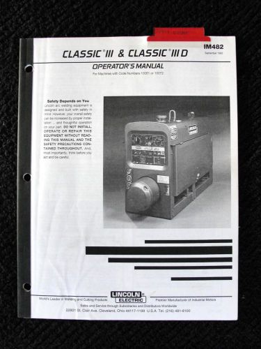 Lincoln classic iii &amp; iii d electric welder operators manual 47 pages very nice for sale