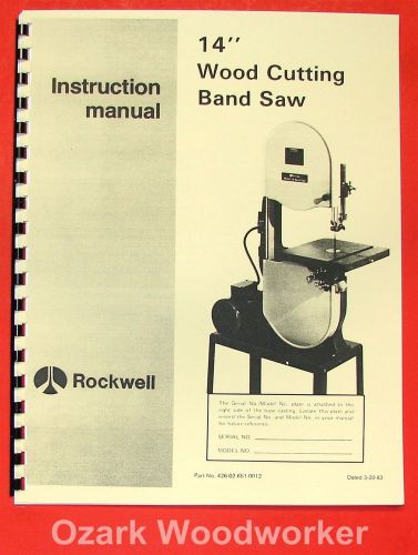 ROCKWELL/Delta 14&#034; Hinged Wood Band Saw Part Manual 0626