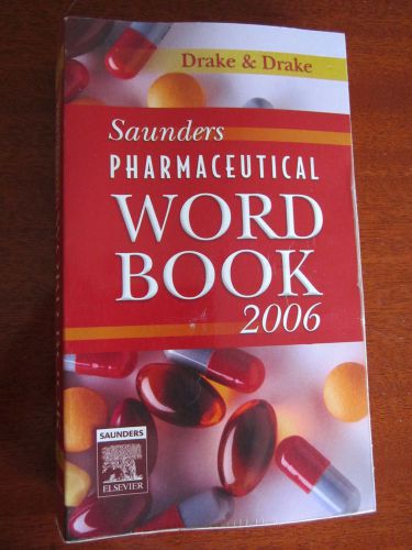 Medical Transcription Saunders Pharmaceutical/Drug Word Book, 2006