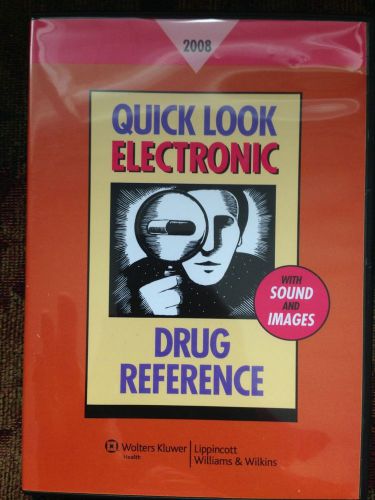 Quick Look Electronic Drug Reference, 2008 CD, Lippincott Williams &amp; Wilkins
